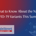 Blog image for What to Know About the New COVID-19 Variants This Summer