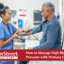 Nurse practitioner taking patients blood pressure - featured image for How to Manage High Blood Pressure with Primary Care blog