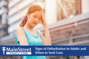 Signs of Dehydration in Adults and When to Seek Care