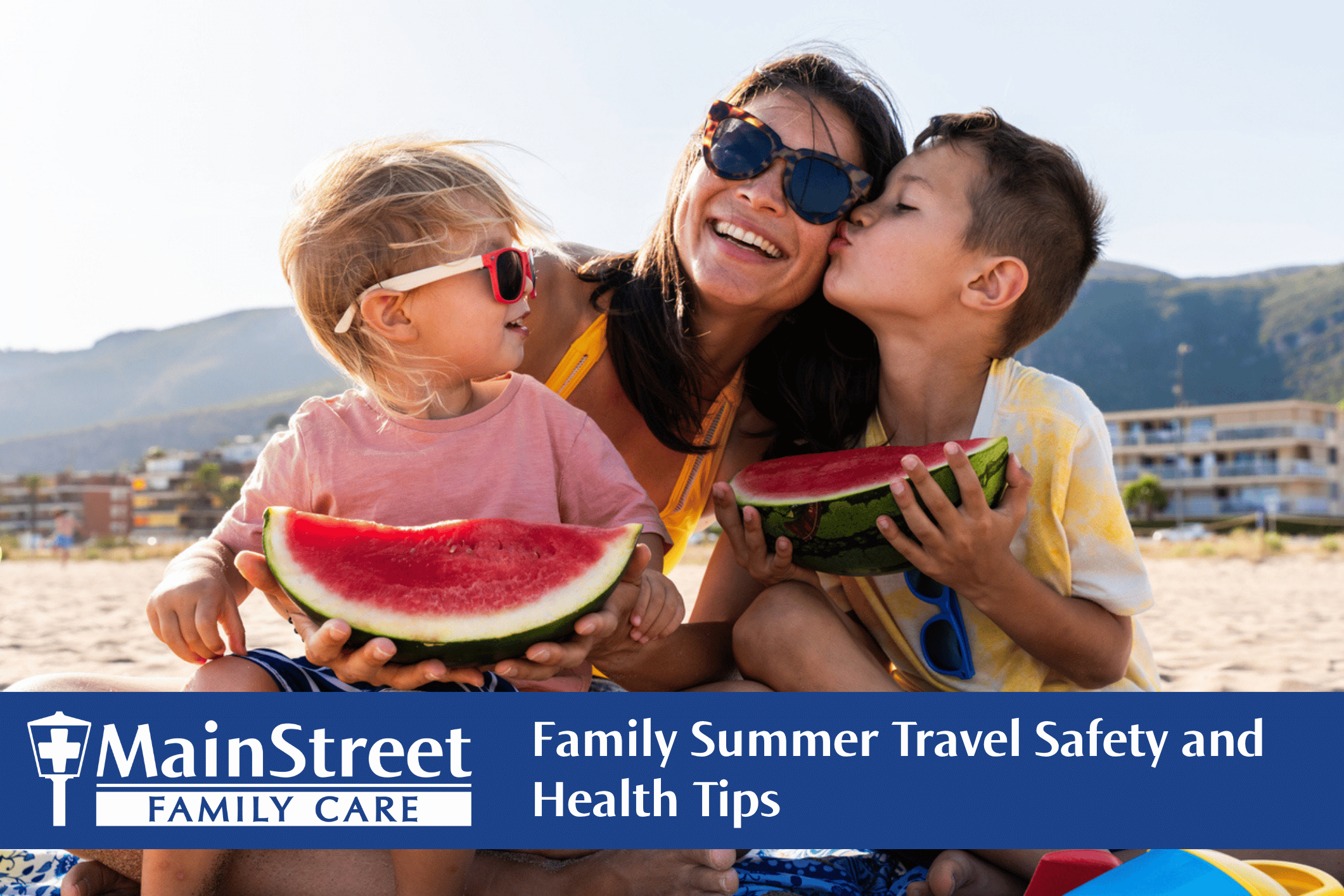 Mom and two kids eating watermelon on the beach. Featured image for Family Summer Travel Safety and Health Tips blog.